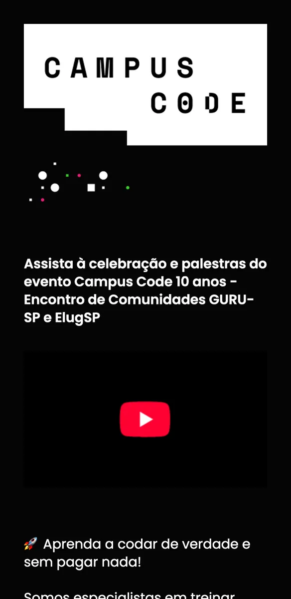 Página de escola de programação em fundo preto com logo Campus Code, chamada para evento de 10 anos e vídeo do YouTube