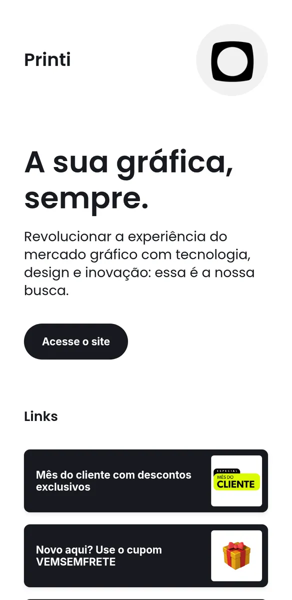 Página de gráfica com título A sua gráfica, sempre, botão Acesse o site e links para descontos e cupom de frete grátis